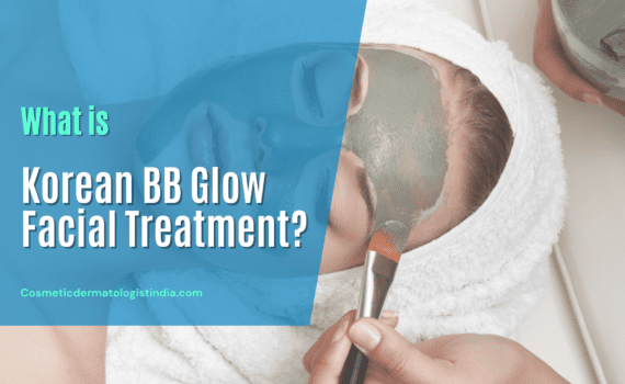 Korean BB Glow Treatment Mumbai India
