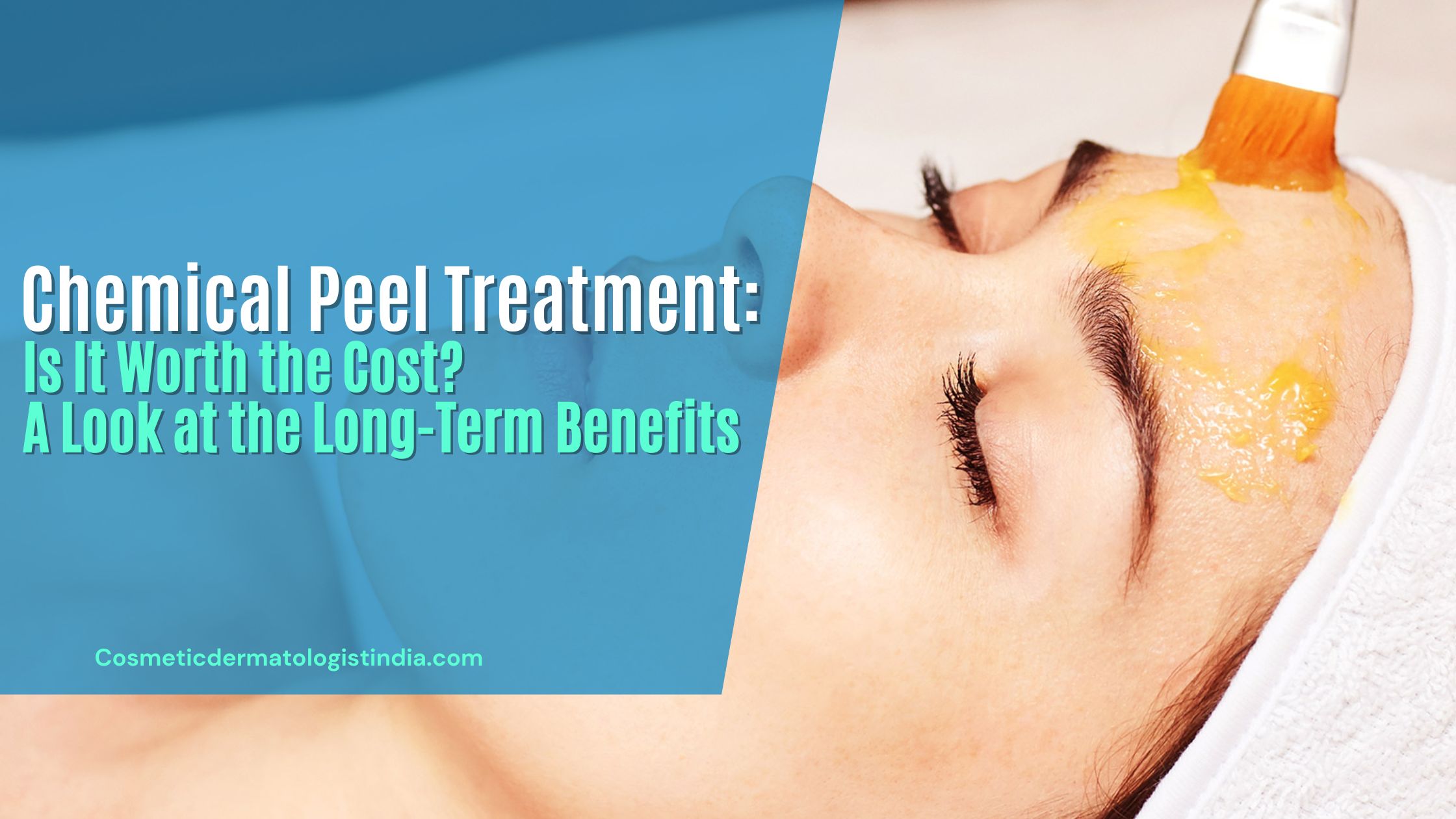 CHEMICAL PEEL TREATMENT IS IT WORTH THE COST? A LOOK AT THE LONGTERM
