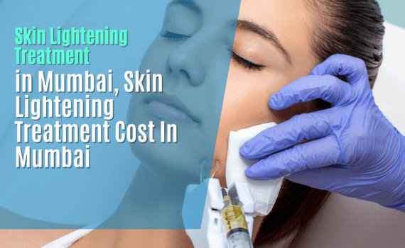 Skin Lightening Treatment | Cosmetic Dermatologist India
